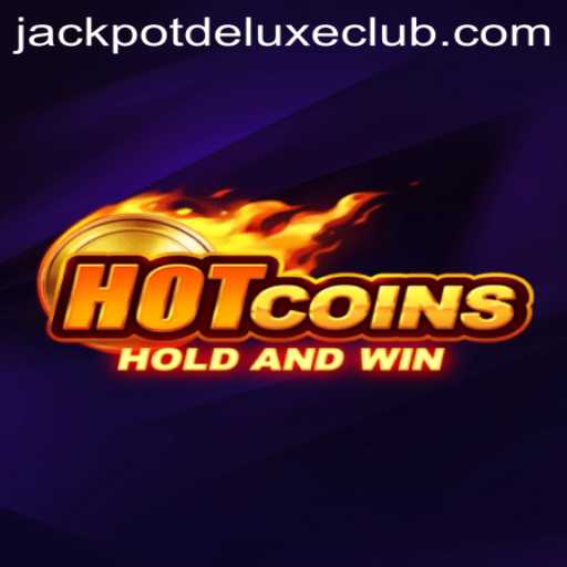 Discover the Excitement of HotCoins: A Journey into Jackpot Deluxe