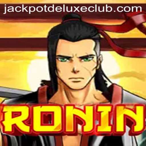 Unveiling the Thrill of 'Ronin: Jackpot Deluxe'