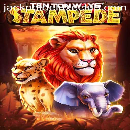 Exploring the Thrill of TenTonWaysStampede and Its Exclusive Jackpot Deluxe Feature
